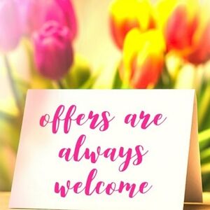 Offers are welcome 🌷